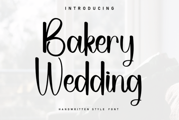 Bakery Wedding Font: Sweet Handwritten Style for Designs