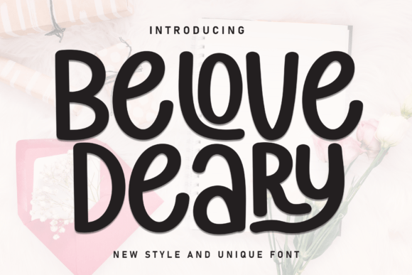 Belove Deary: A Playful Handwritten Font for Modern Design