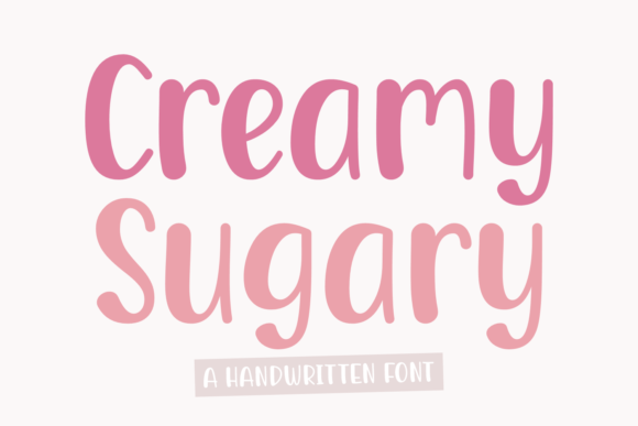 Creamy Sugary: A Sweet Handwritten Font for Playful Designs