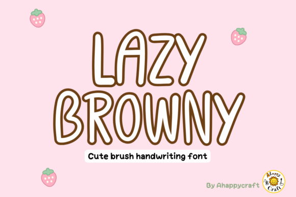 Lazy Browny: The Handwriting Font for Cozy Branding