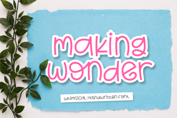 Making Wonder: A Whimsical Handwritten Font for Creative Projects