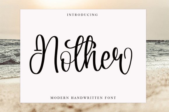 Nother: A Handwritten Font for Elegant Design