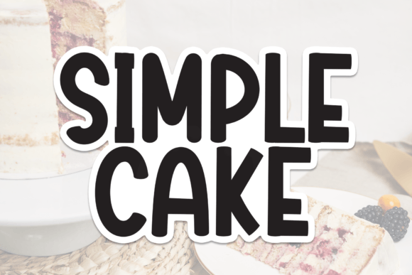 Simple Cake Font: The Sweet Spot for Friendly Design